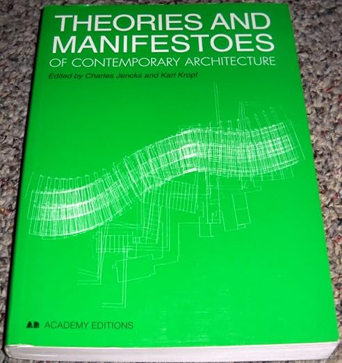 Theories and Manifestoes of Contemporary Architecture - Charles Jencks