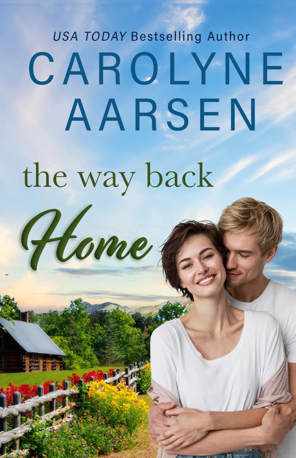The Way Back Home: A sweet small town romance (Aspen Valley Homecoming)