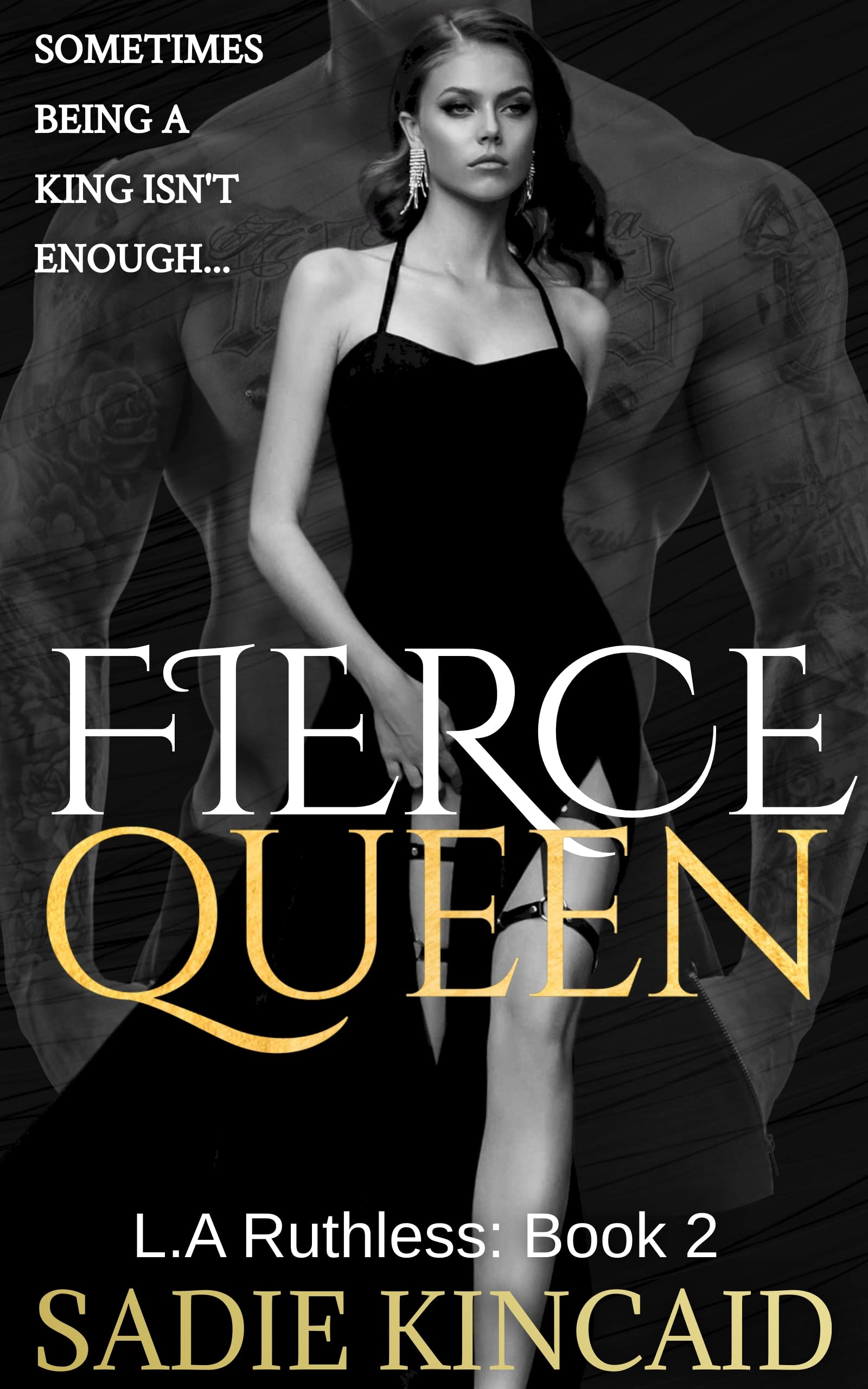 Fierce Queen (L.A. Ruthless Series Book 2)