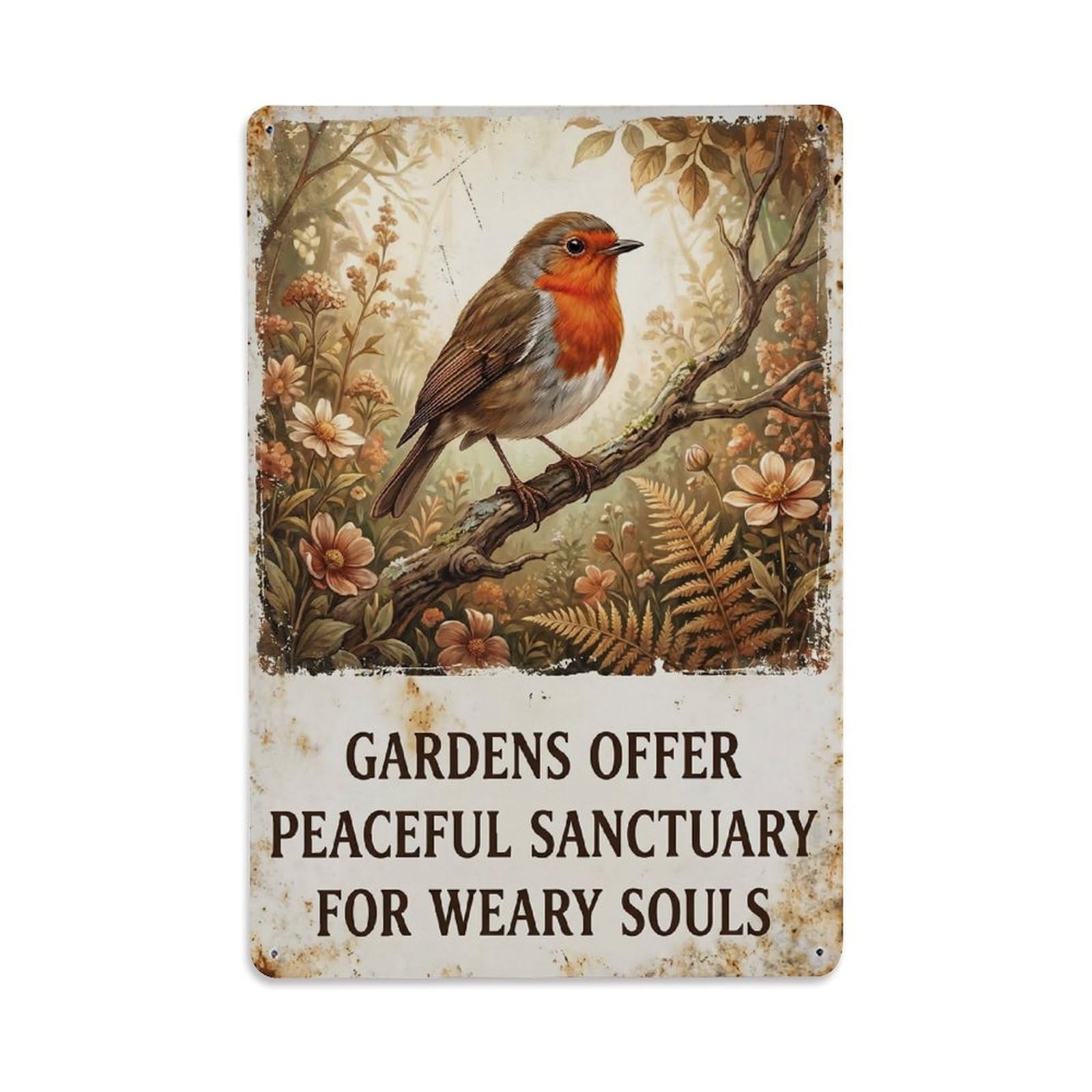 Robin Bird Garden Quote Garden Peace Metal Tin Sign