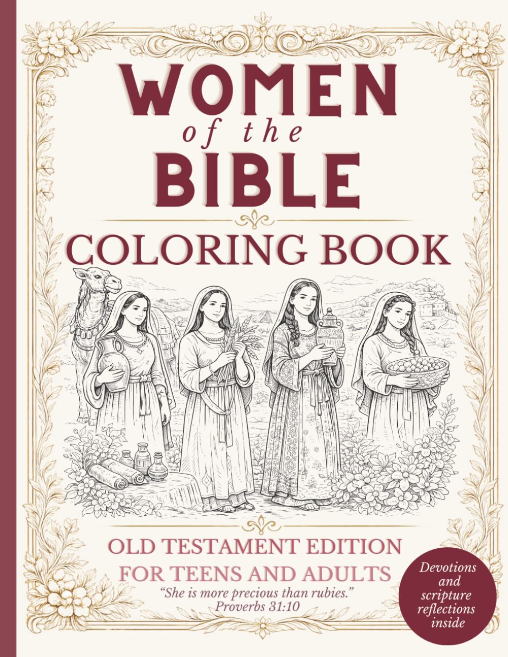 Women of the Bible Coloring Book Old Testament Edition: For Teens and Adults