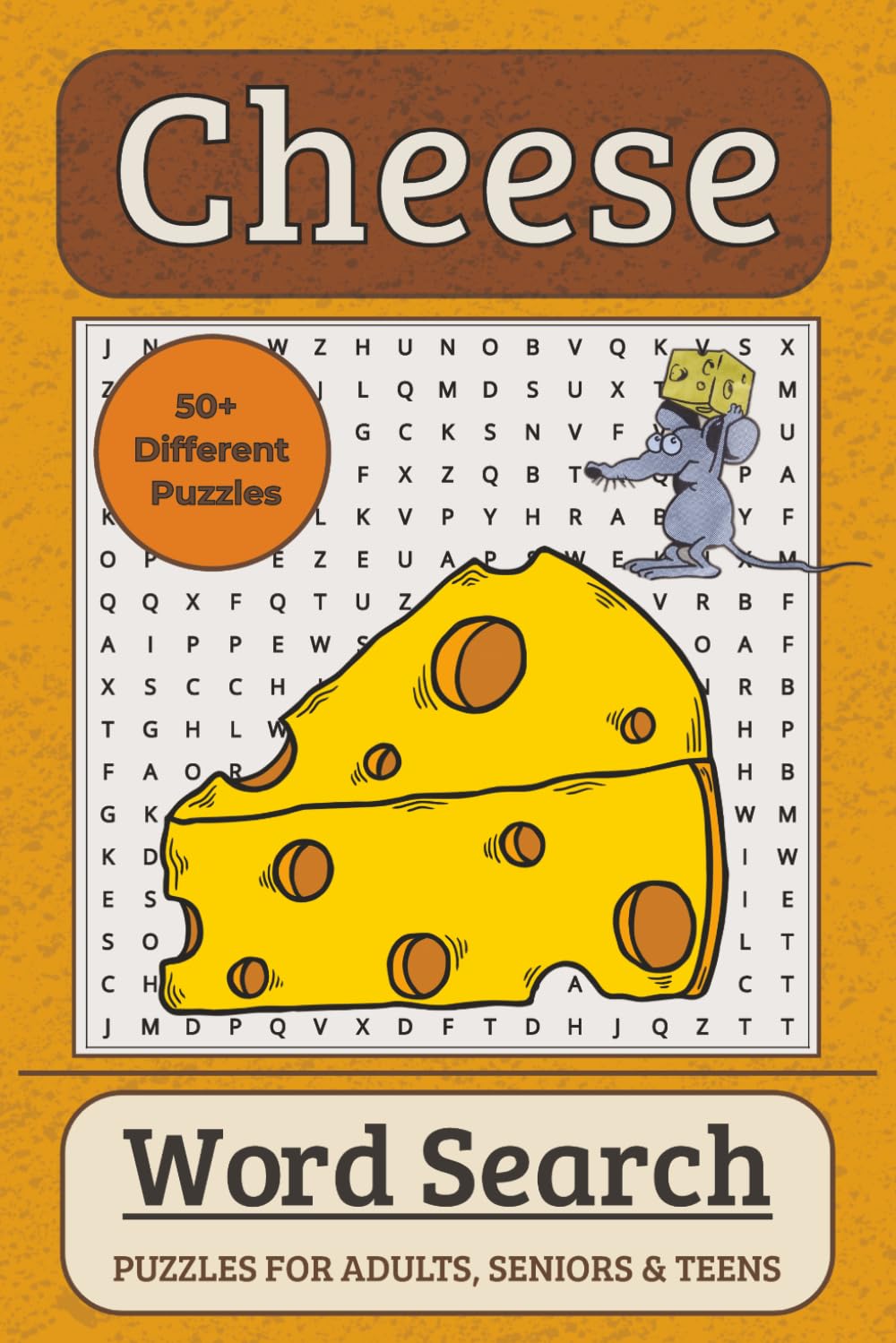 Cheese Word Search Puzzle Book: Word Searches with Easy to Read Print about Cheese, Dairy, Snacks and More |6x9 inches, 110 pages|50+ Puzzles … Gifts for Vacations, Holidays and Leisure
