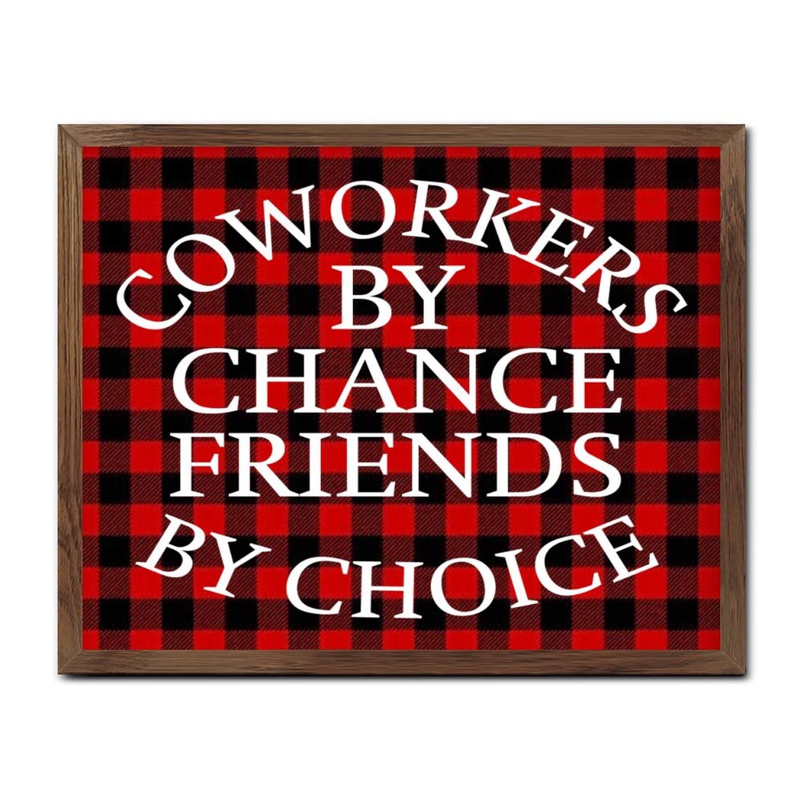 Plaque bois Coworkers By Chance Friends By Choice : cadre mural décoratif intérieur extérieur