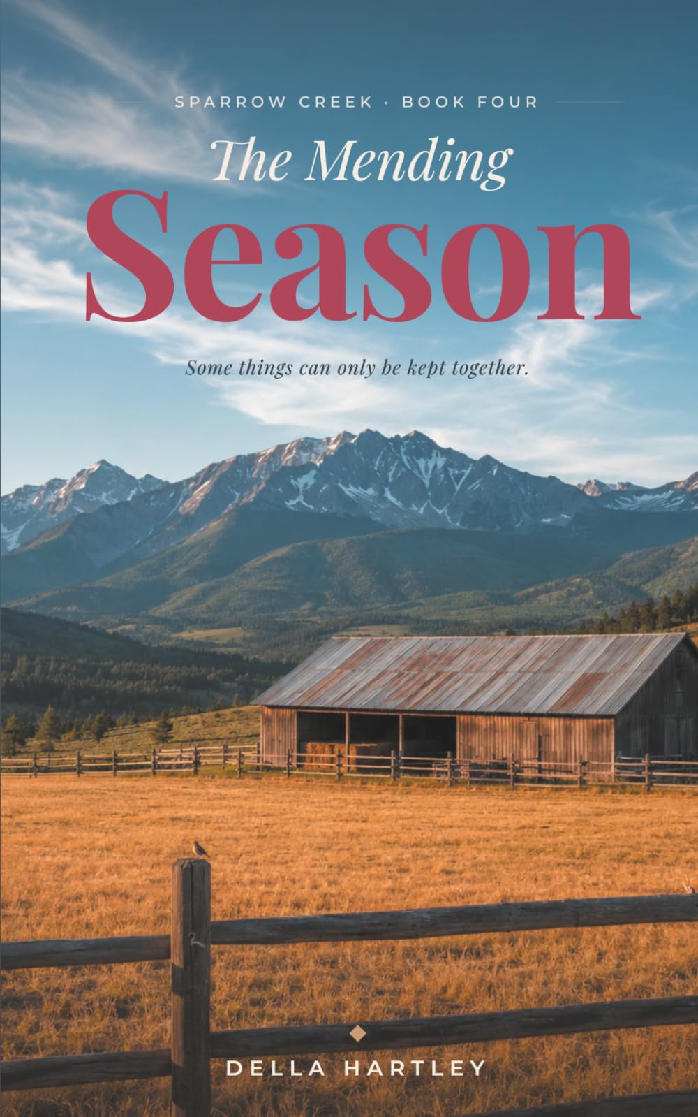 The Mending Season: Sparrow Creek, Book Four
