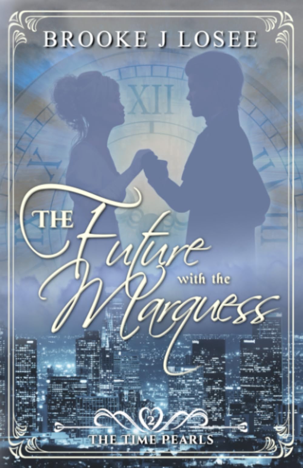 The Future With The Marquess (The Time Pearls)