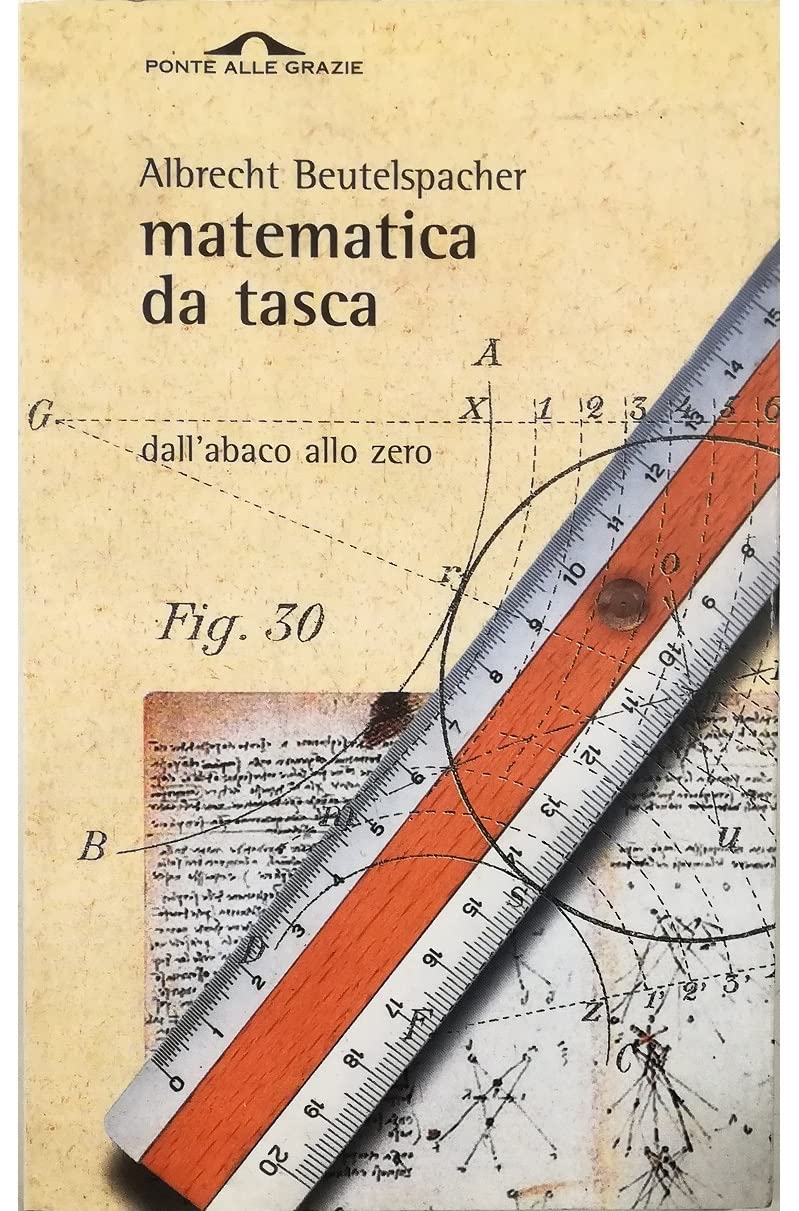 Matematica Da Tasca. Dall'abaco Allo Zero - 4