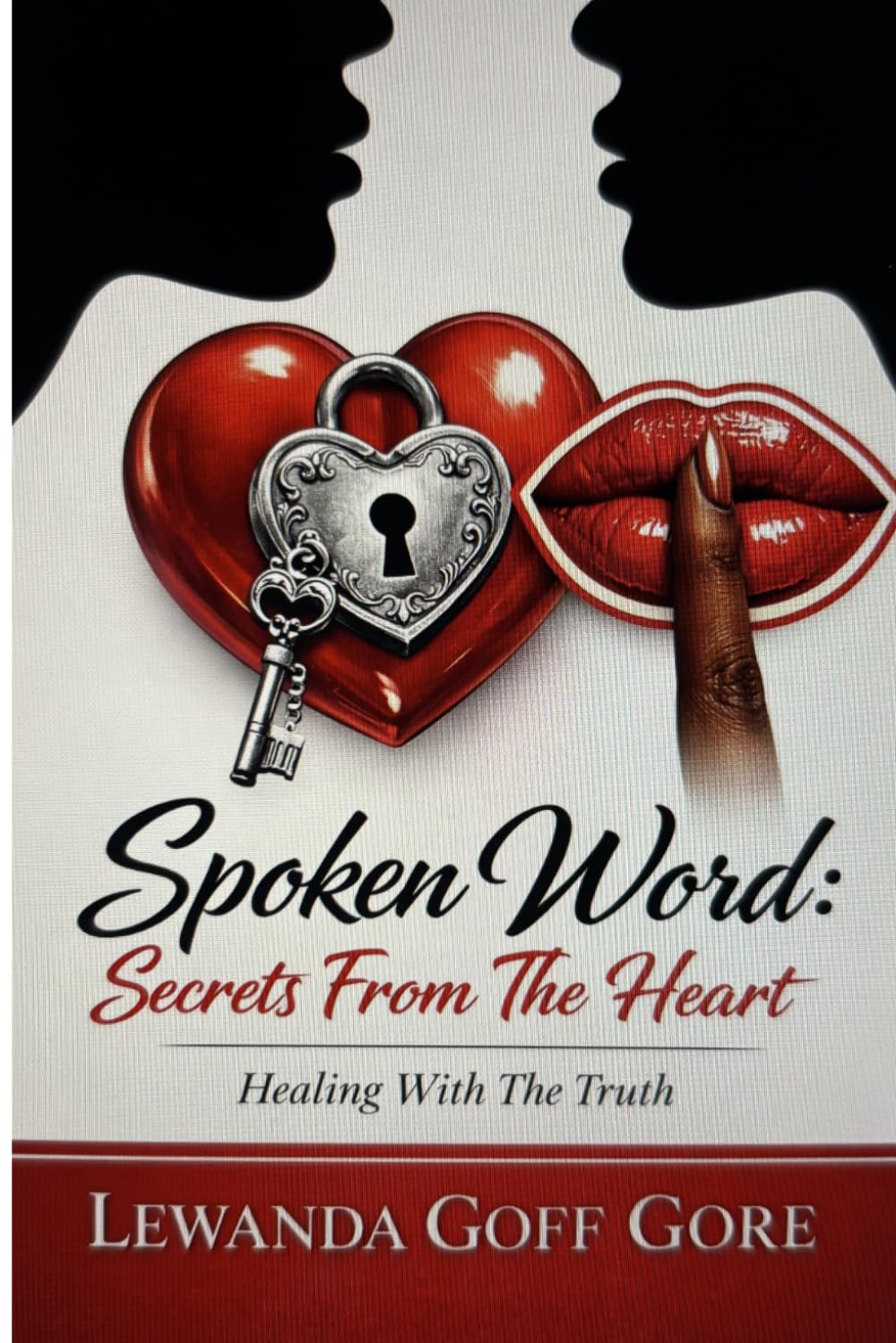 Spoken Word: Secrets From The Heart: Healing With The Truth