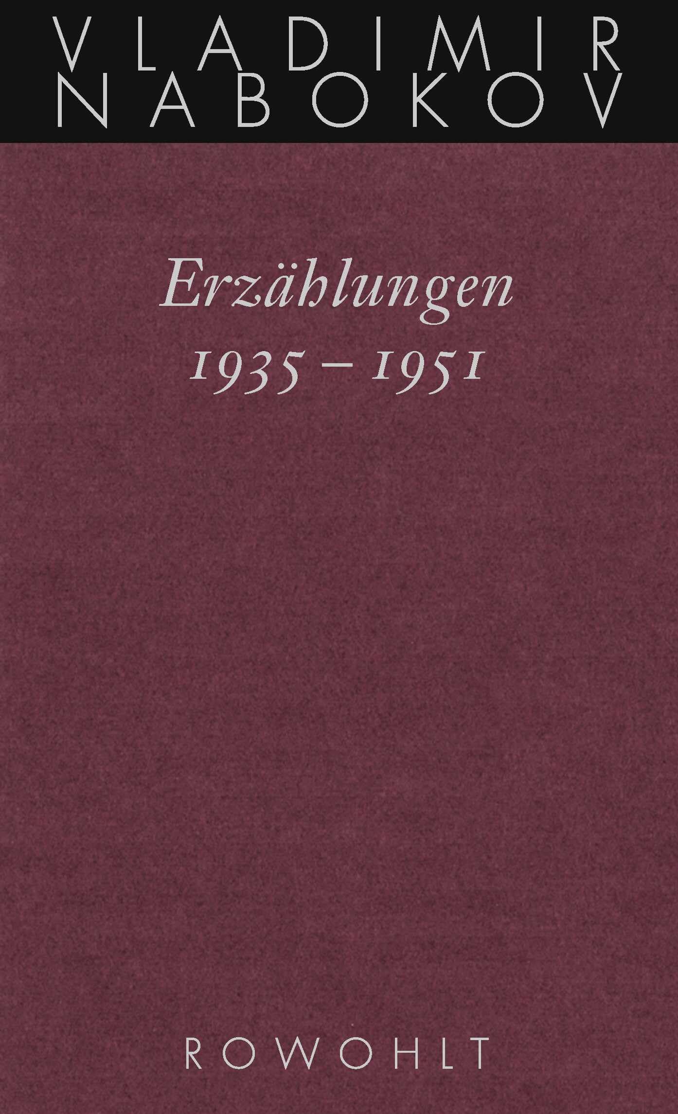 Erzählungen 1935 - 1951 (Nabokov: Gesammelte Werke, Band 14)