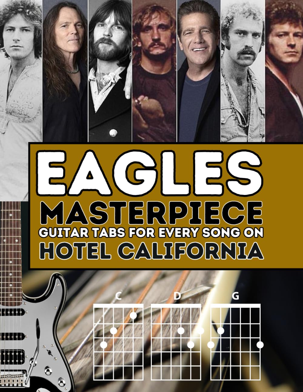 Eagles' Masterpiece: Guitar Tabs for Every Song on Hotel California