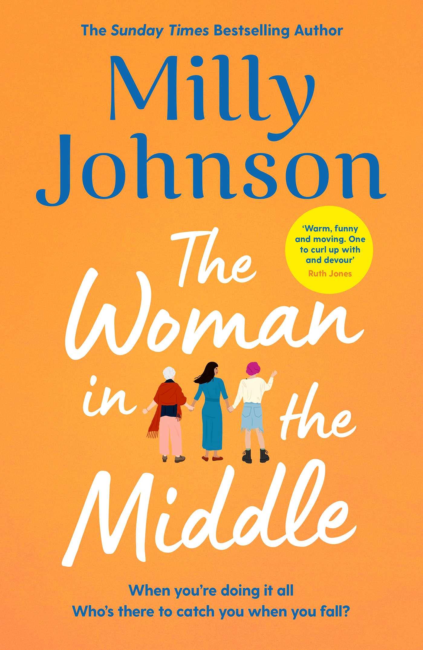 The Woman in the Middle: from the much-loved bestselling author of Lift Me Up