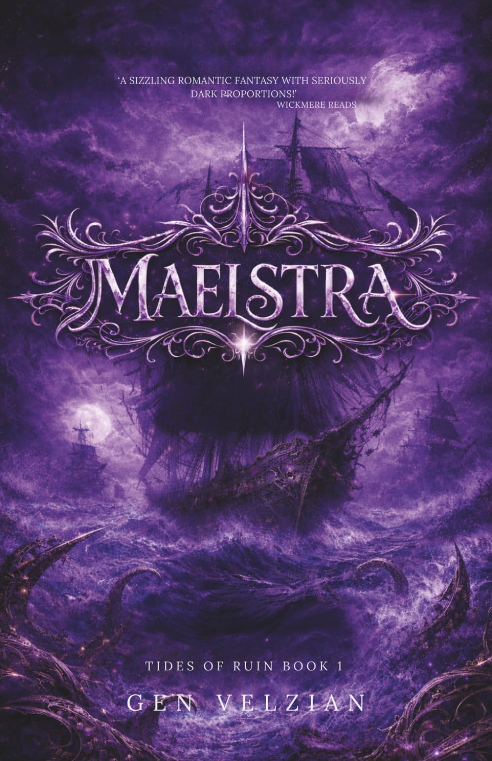 Maelstra: The new dark romantasy: a TikTok-favourite, spicy, sea-bound fantasy of claws, crowns and forbidden desire (Tides of Ruin)