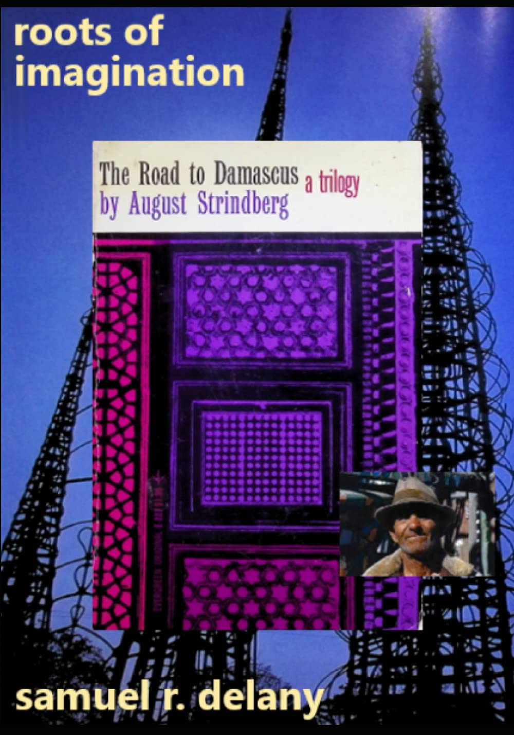 Roots of Imagination: A Chrestomathy