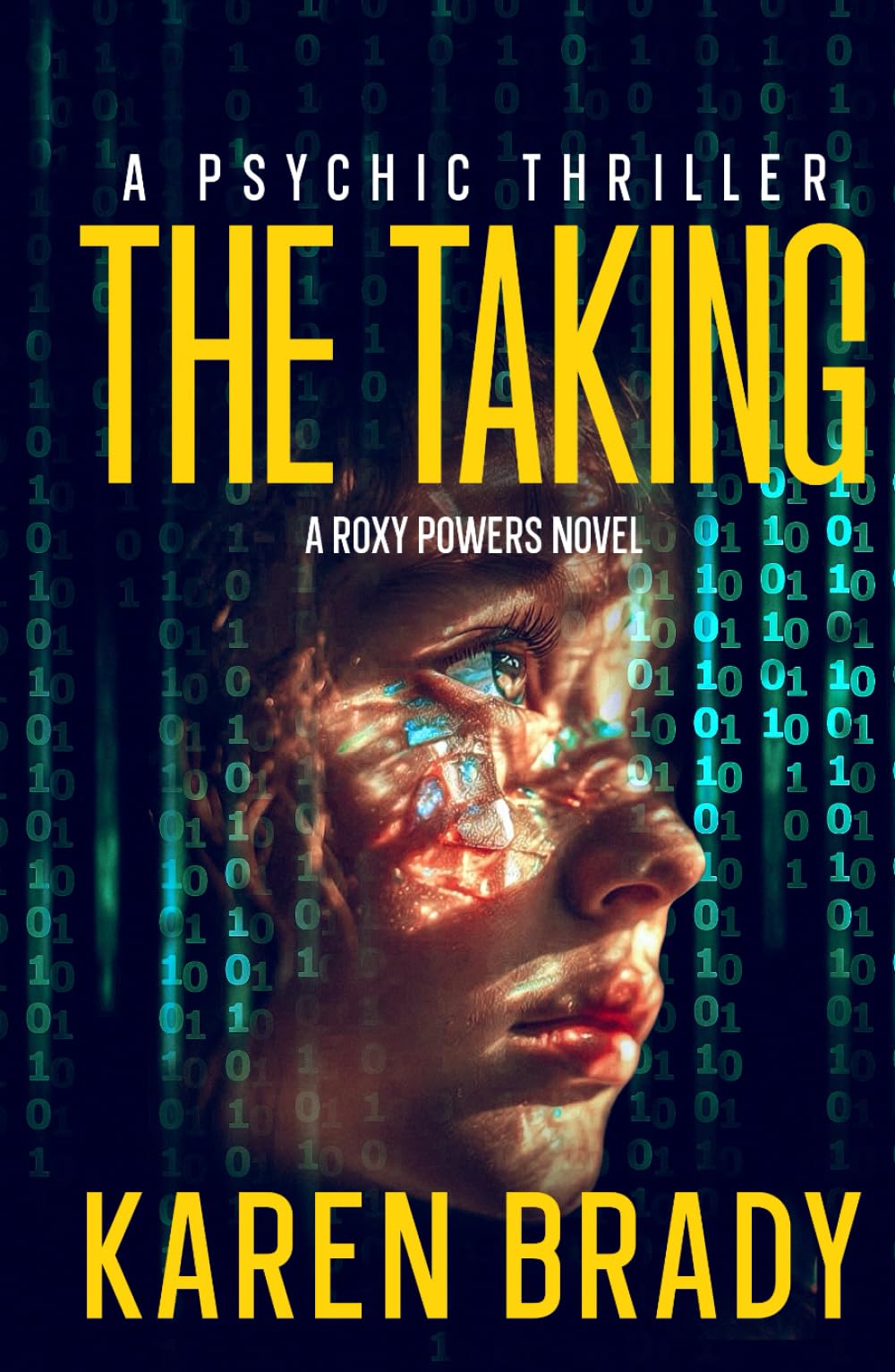 The Taking: A Psychic Thriller (A ROXY POWERS STANDALONE SERIES)