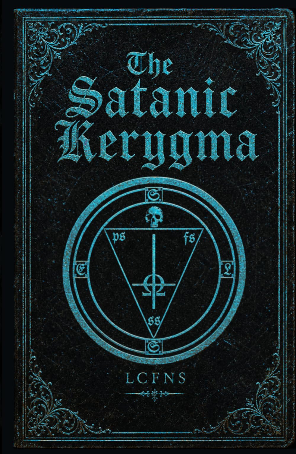 The Satanic Kerygma: The Mystery of Godlessness (Godless Satanism)