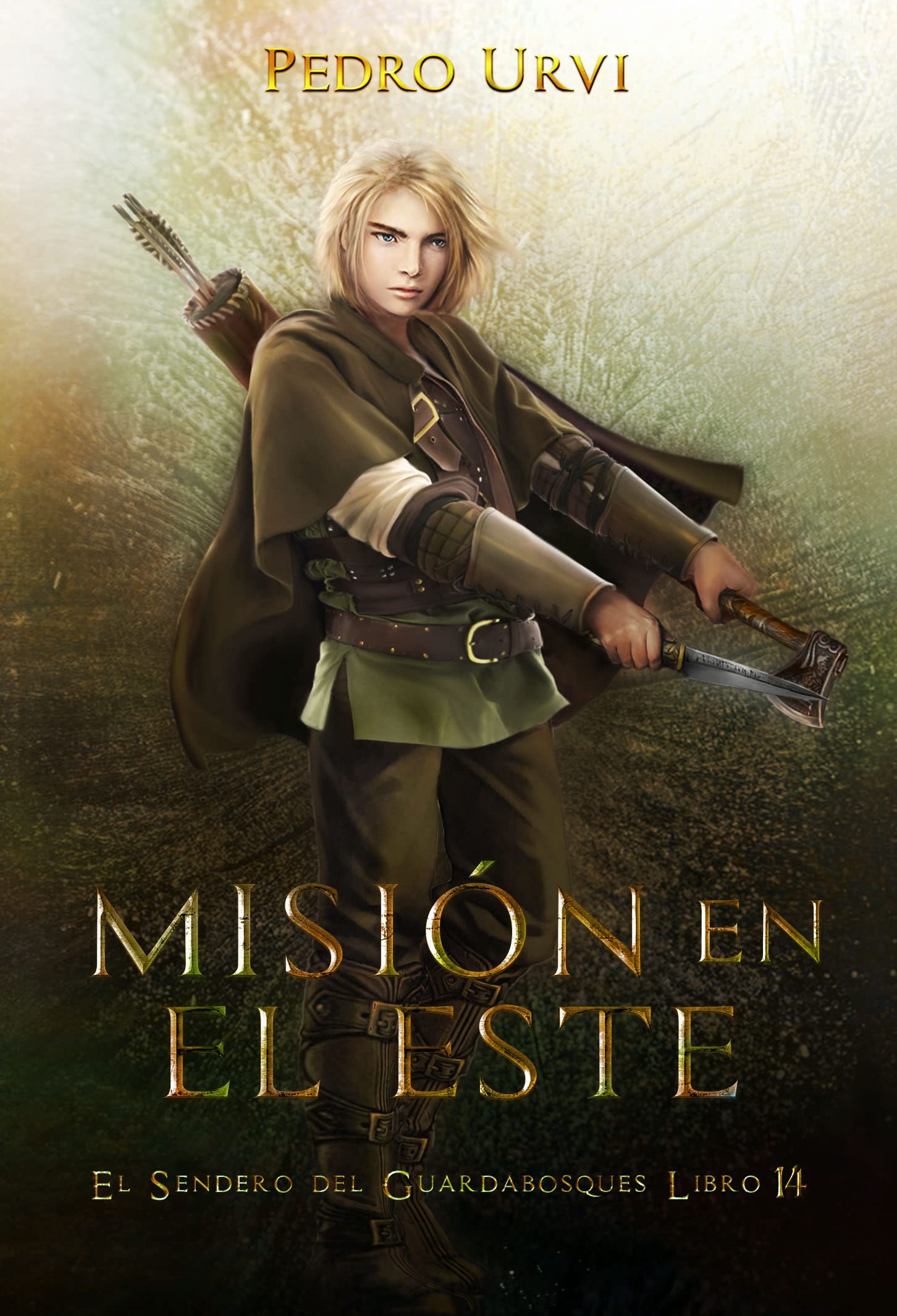 Misión en el Este: (El Sendero del Guardabosques, Libro 14) (Spanish Edition)