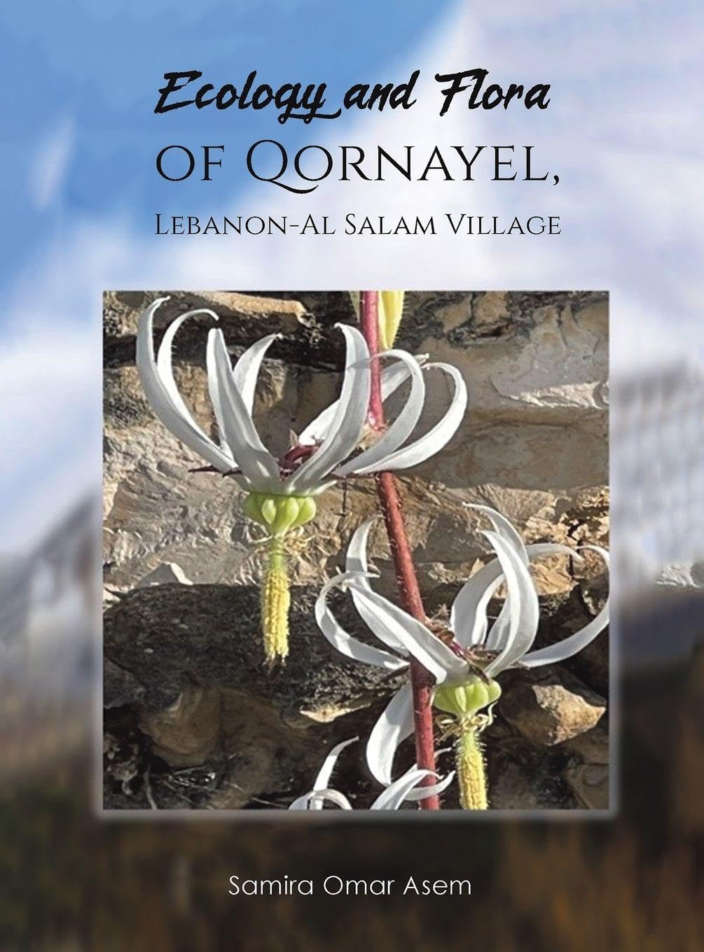 Ecology and Flora of Qornayel, Lebanon  Al Salam Village