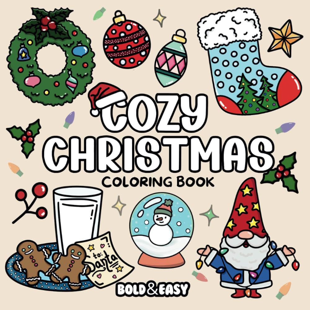 Amazon.com: Bold and Easy Cozy Christmas Coloring Book: Big and Easy Simple Designs for Adults ...