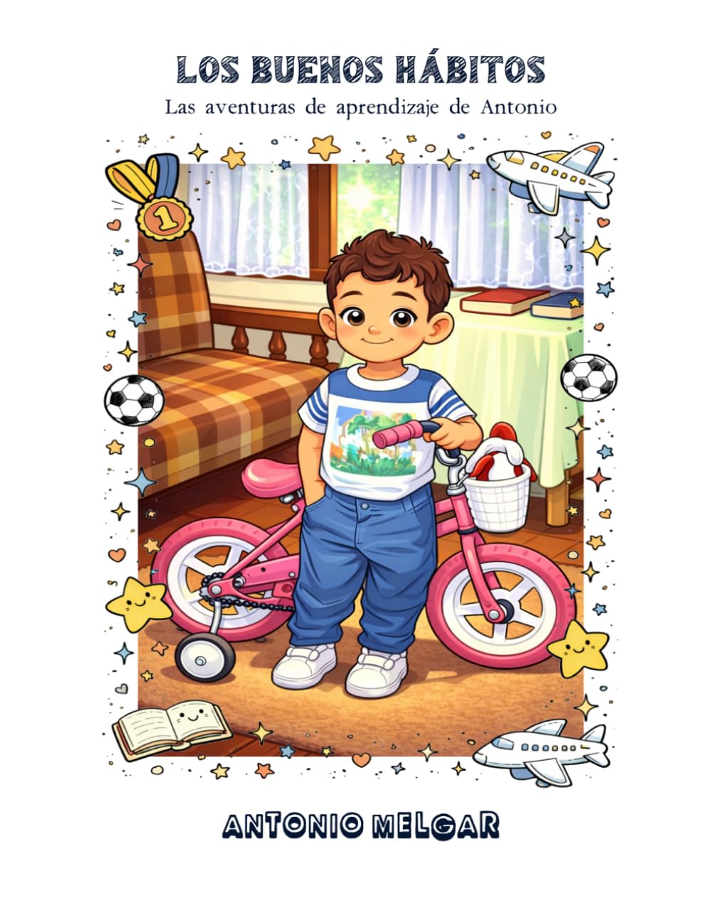 LOS BUENOS HÁBITOS: Las aventuras de aprendizaje de Antonio: El respeto