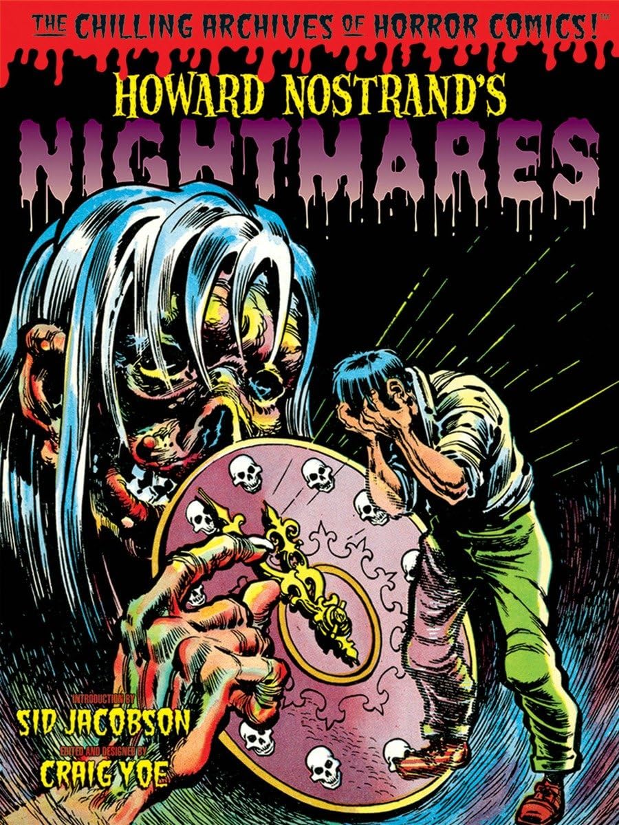 Howard Nostrand's Nightmares: 7 (Chilling Archives of Horror Comics)