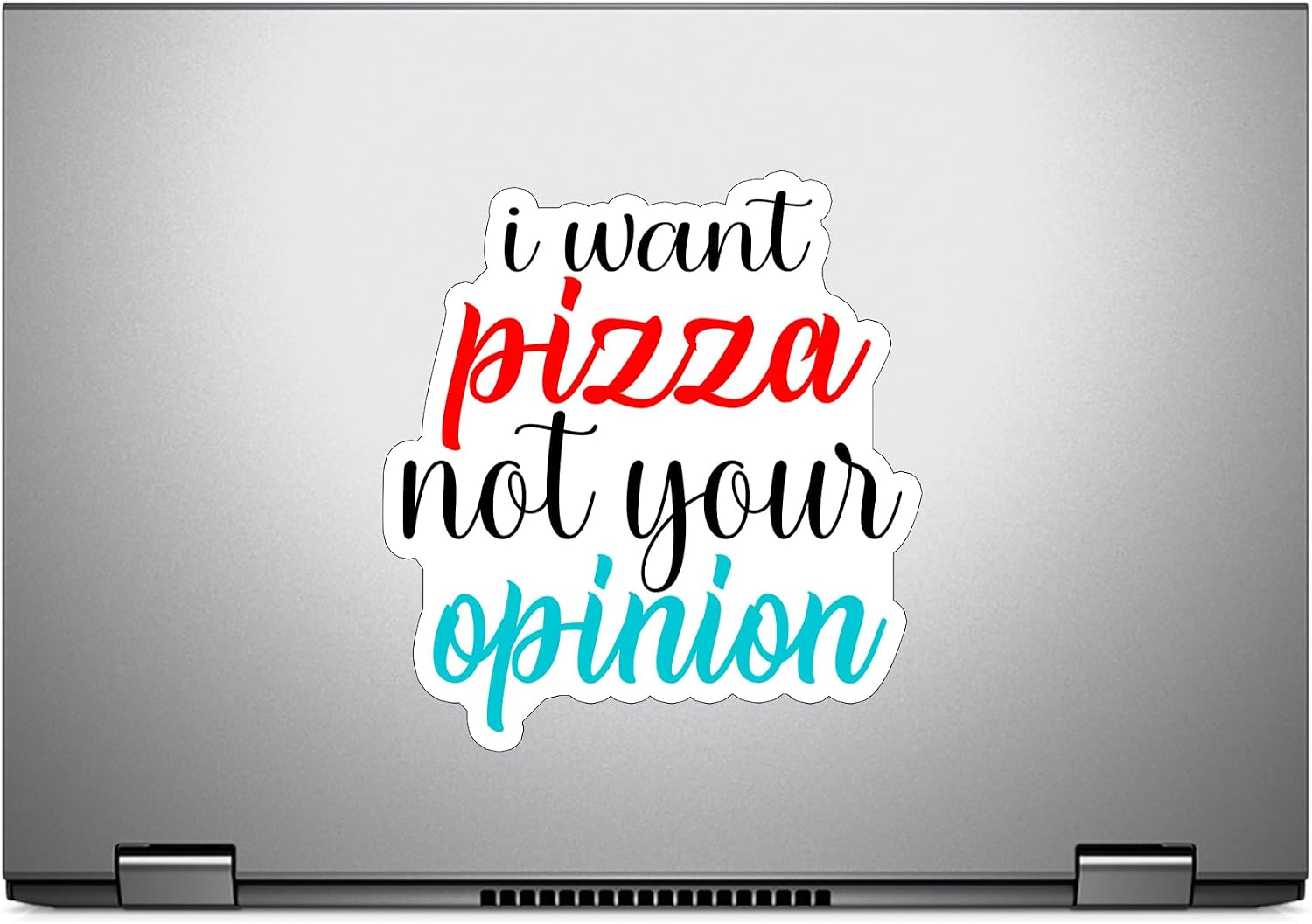 (3PCS) I Want A Pizza Not Yor Opinion Sticker for Phone Tablet Laptop Car Truck Window | 2" Sticker | image 5