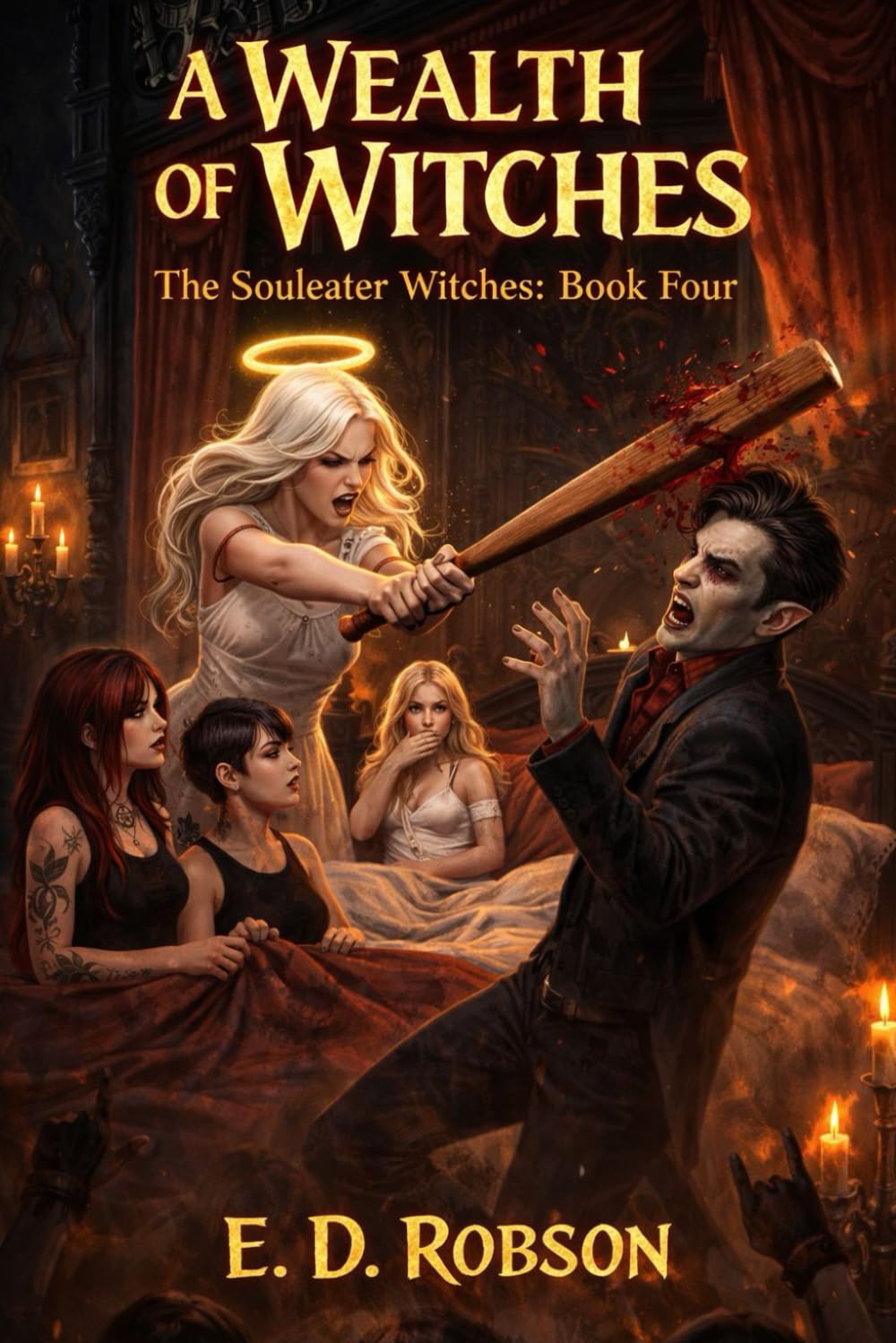A Wealth of Witches: The Soul Eater Witches Book Four: 4