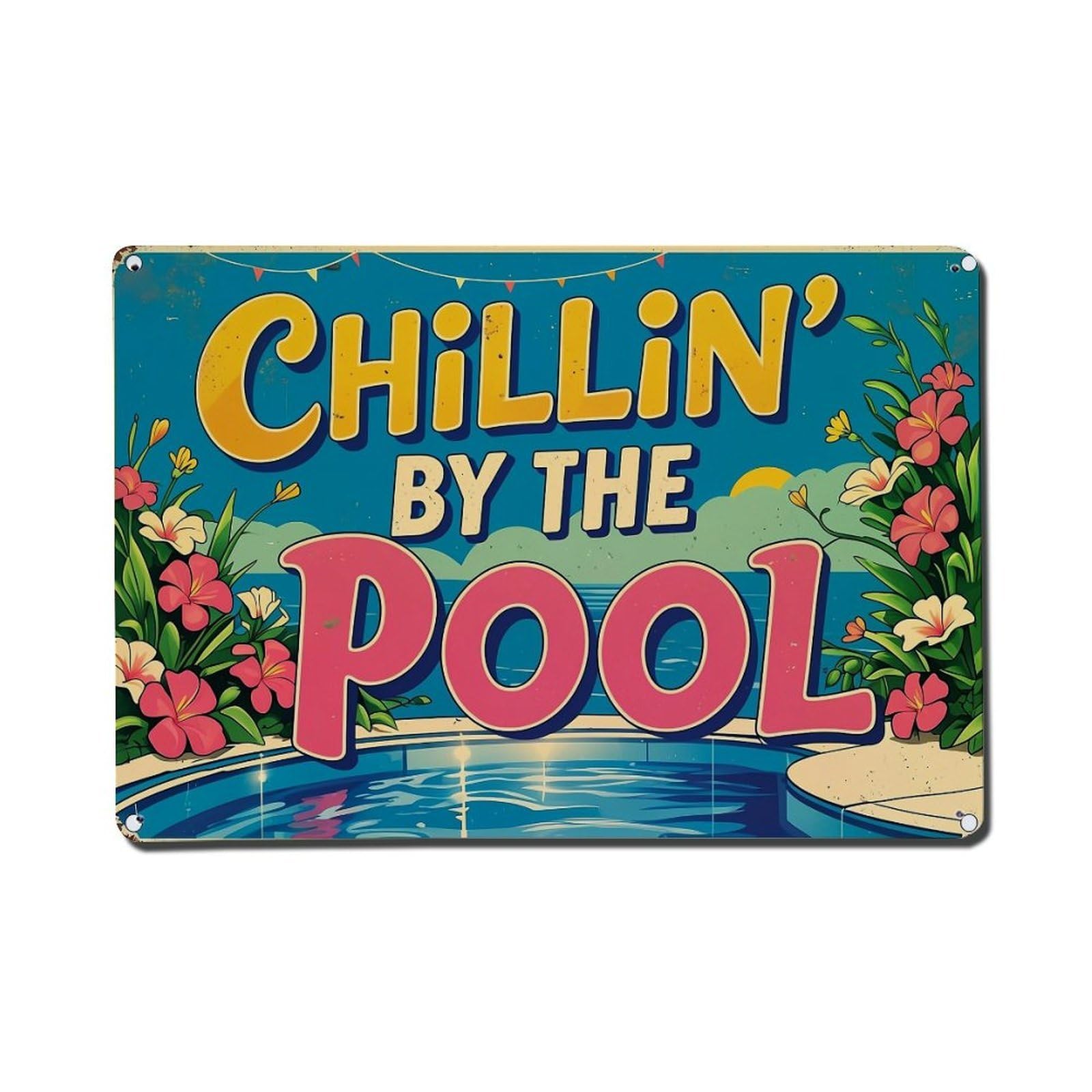 Chillin By The Pool Vintage Tin Sign Retro Metal Wall Decor Metal Poster, Home Bar Garage Farmhouse Cafe Wall Art Decoration 8x12Inches