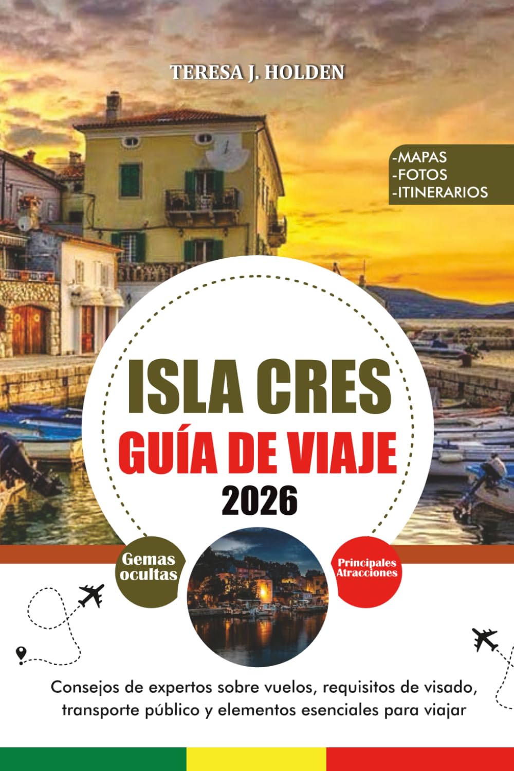 ISLA CRES GUÍA DE VIAJE 2026: Consejos de expertos sobre vuelos, requisitos de visado, transporte público y elementos esenciales para viajar