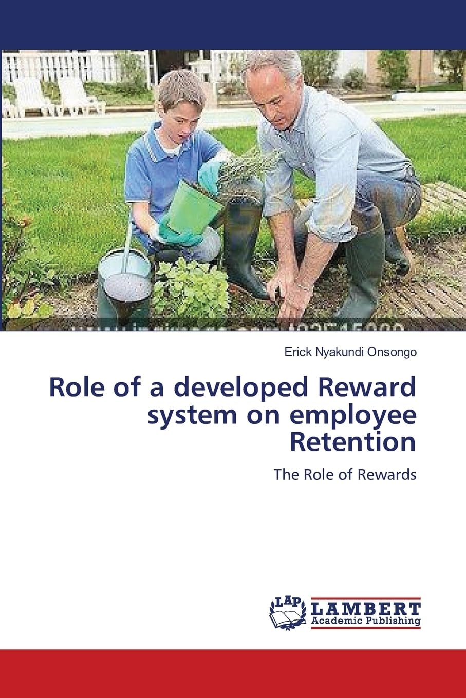 Role of a developed Reward system on employee Retention: The Role of Rewards