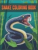 Snake Coloring Book: 30 Snakes coloring pages for kids