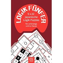 Logik-Funfer 5 x 22 japanische Logik-Puzzles fur unterwegs und zu Hause Gehirnjogging im Taschenbuchformat German Edition