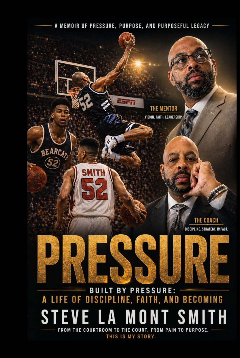 Pressure: Built by Pressure: A Life of Discipline, Faith, and Becoming
