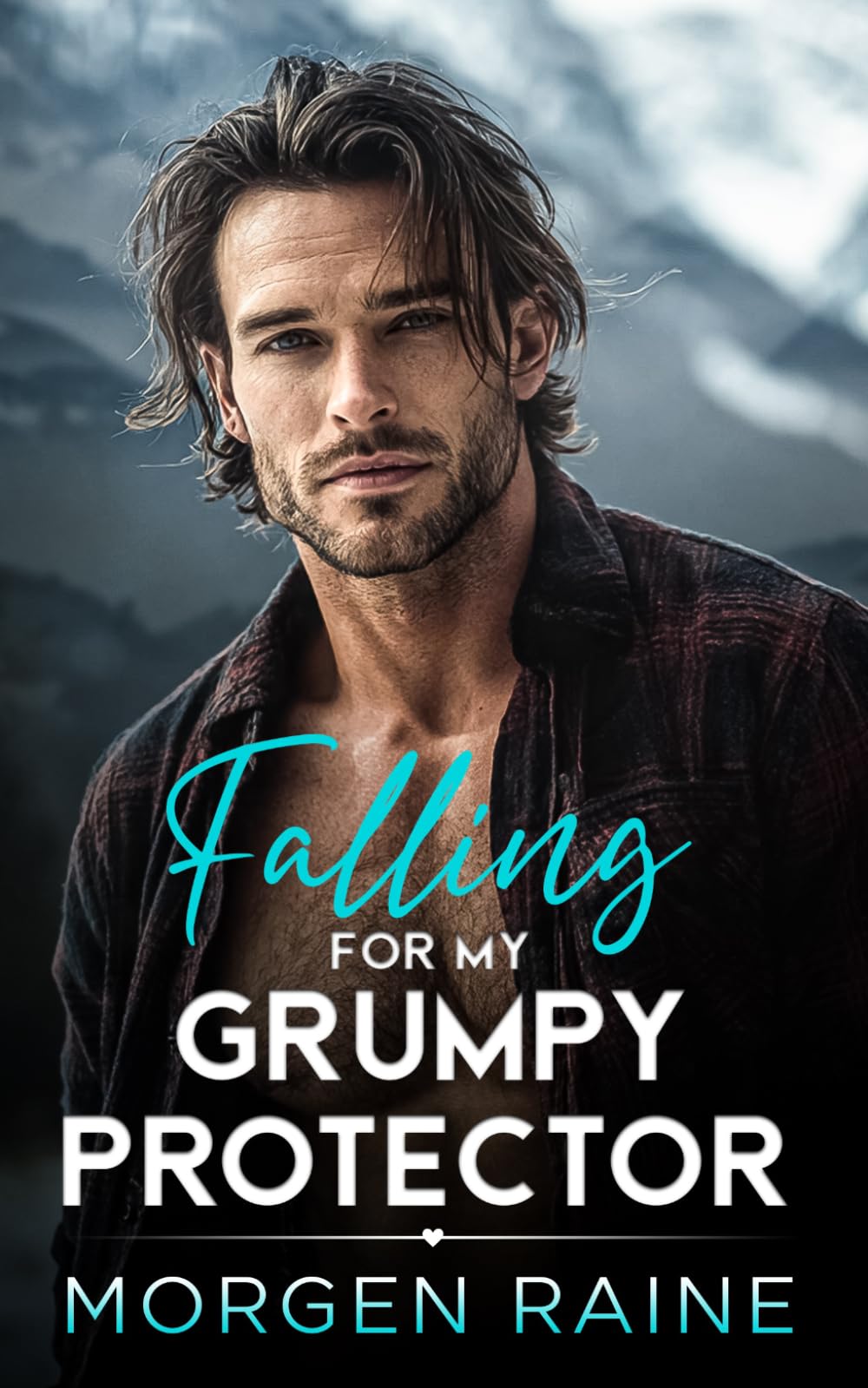 Falling for My Grumpy Protector: A Second Chance Fake Engagement Romance