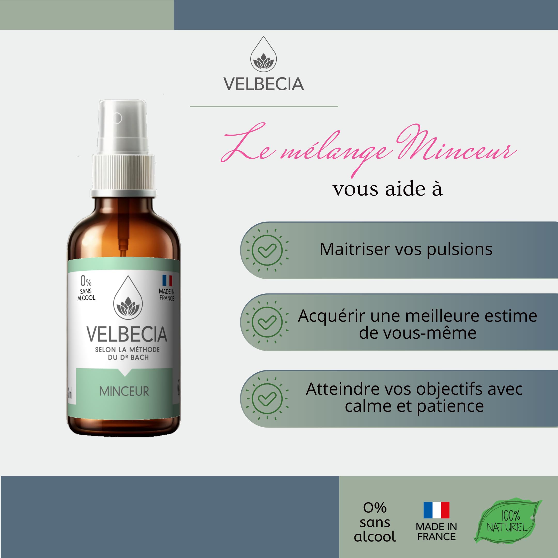 Velbecia® - Fleurs de Bach Minceur - Perte de poids 50 ml +1 OFFERT - SANS ALCOOL - Pour éviter le grignotage, rester motivée, pour éviter la tentation