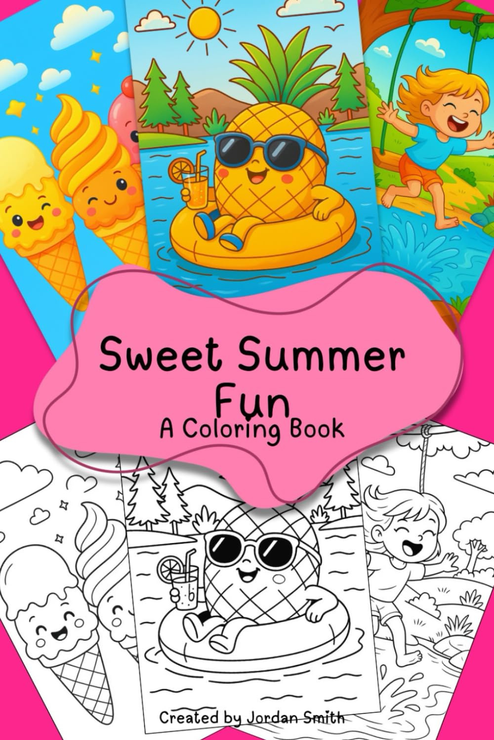 Sweet Summer Fun Coloring Book for Kids – Cute & Easy Summer-Themed Pages with Ice Cream, Sunshine, and Smiles!