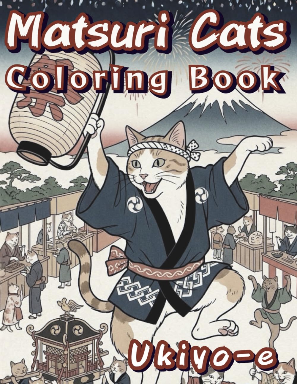 Matsuri Cats Coloring Book　Ukiyo-e: Inspired by Japanese art