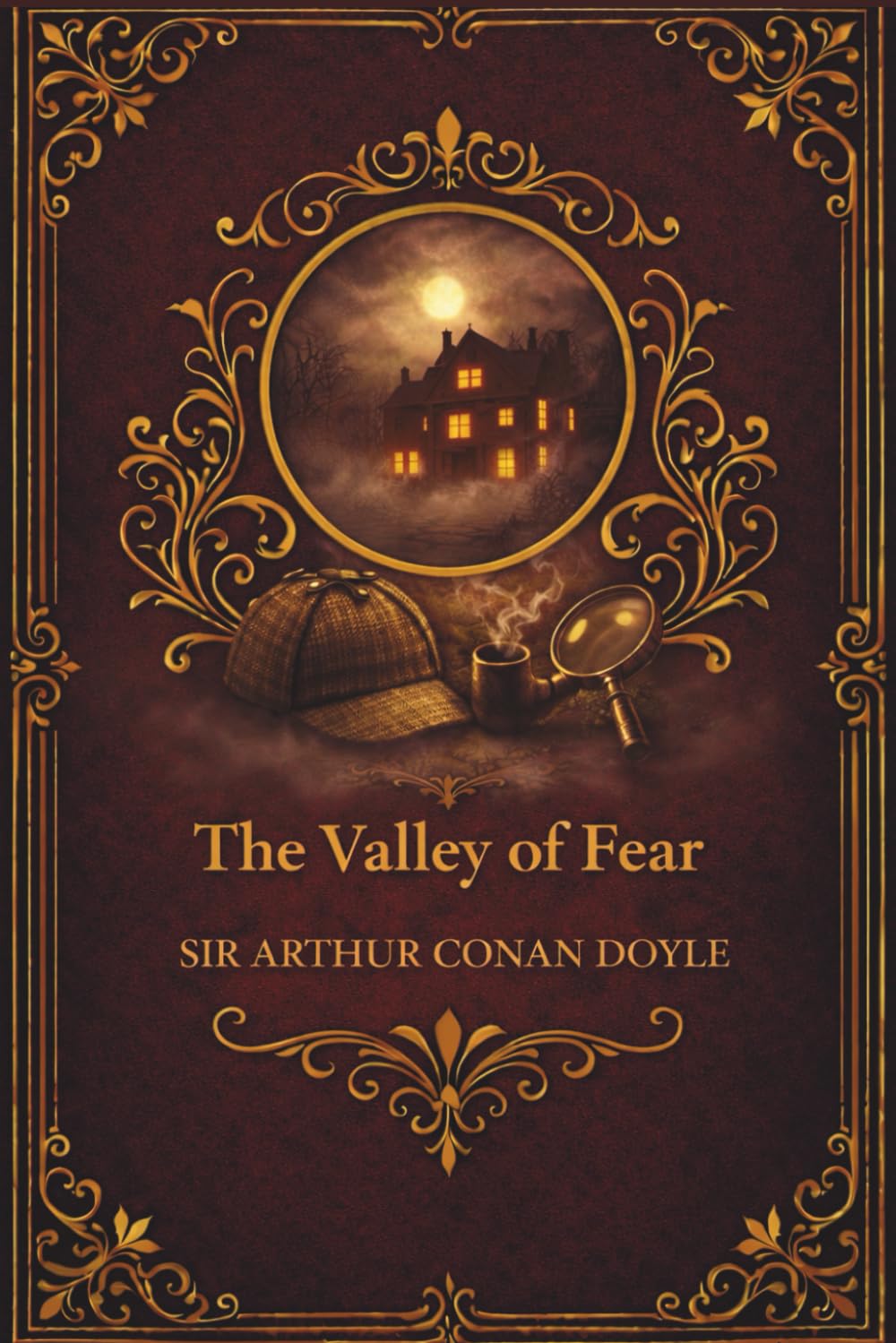 The Valley of Fear: A Sherlock Holmes Detective Mystery