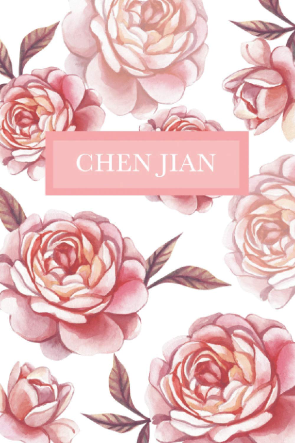 Chen Jian: Personalized Notebook with Flowers and Custom Name – Floral Cover with Pink Peonies. College Ruled (Narrow Lined) Journal for Women and Girls
