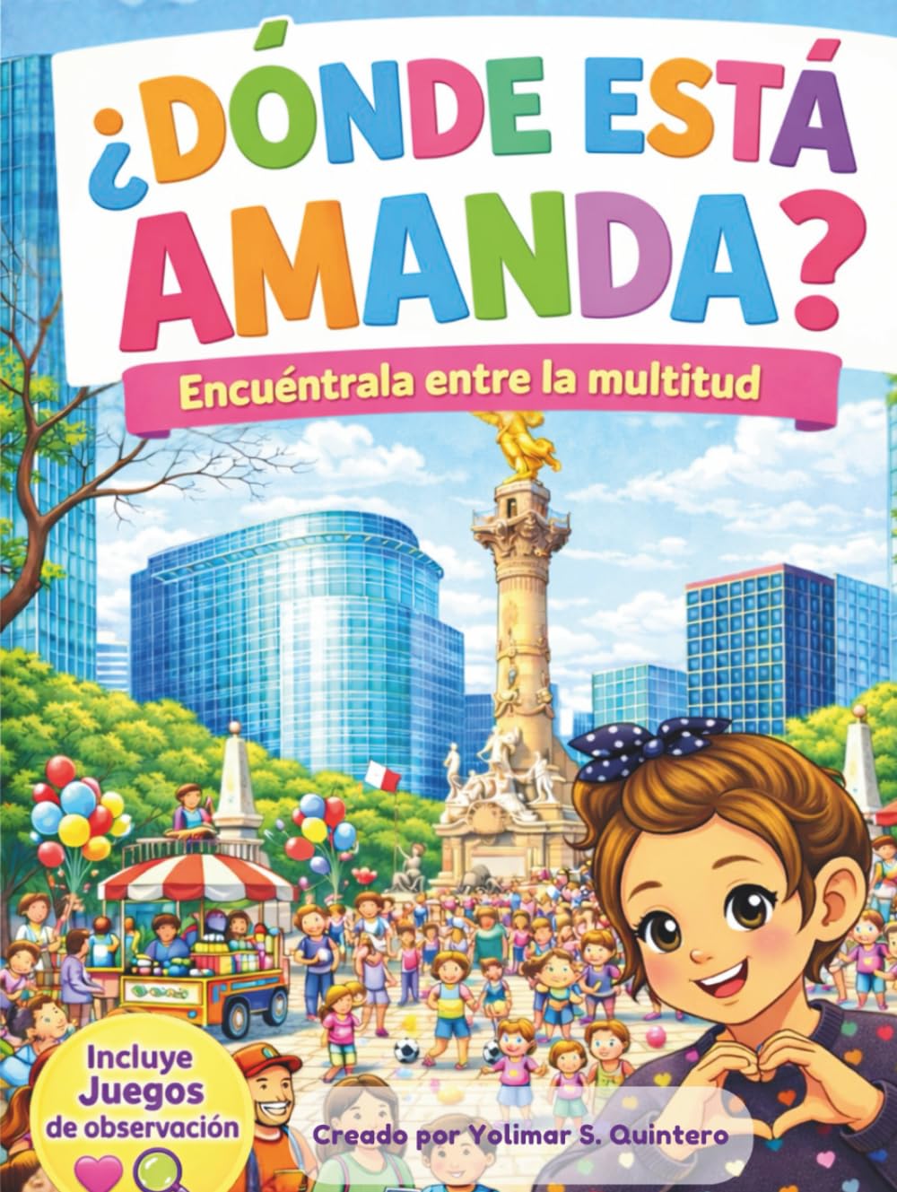 ¿Dónde está Amanda?: Un divertido libro para buscar y aprender