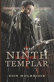 Ninth Templar: Guardian of the Grail (The Ninth Templar Saga)