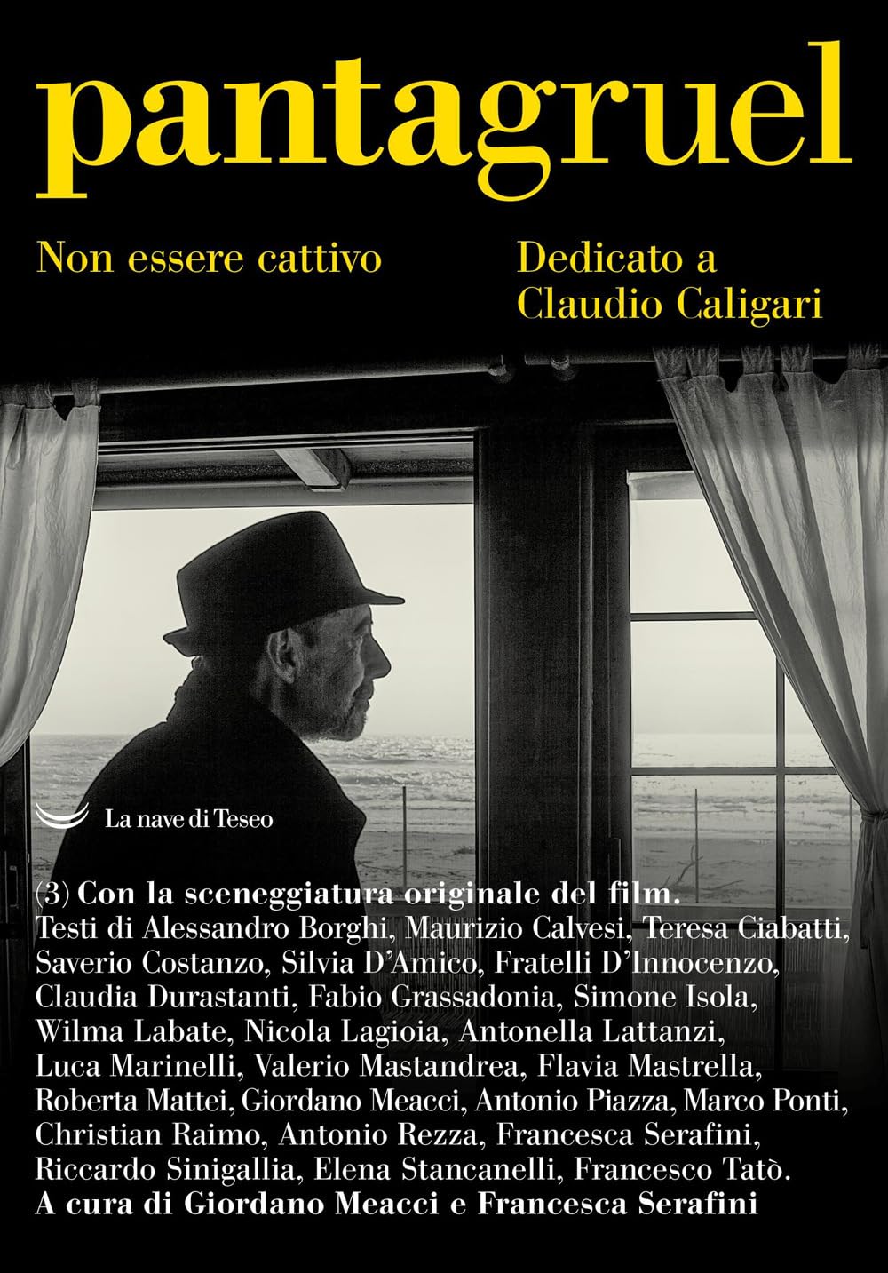 Pantagruel. Non Essere Cattivo. Dedicato A Claudio Caligari - 4