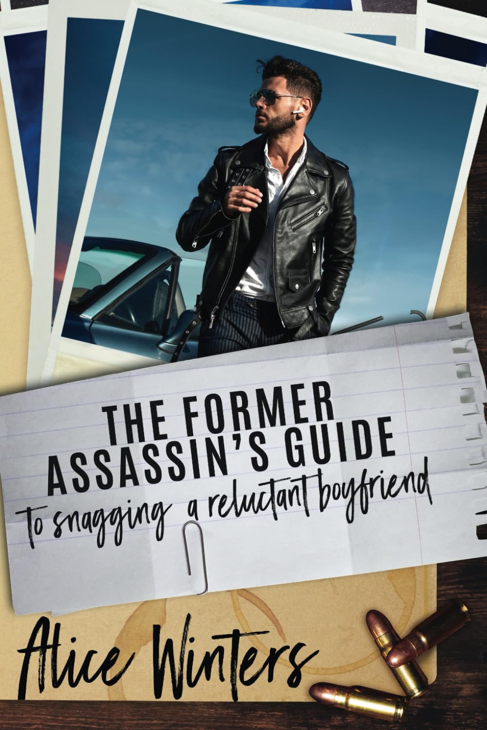 The Former Assassin's Guide to Snagging a Reluctant Boyfriend: 4 (The Hitman's Guide)