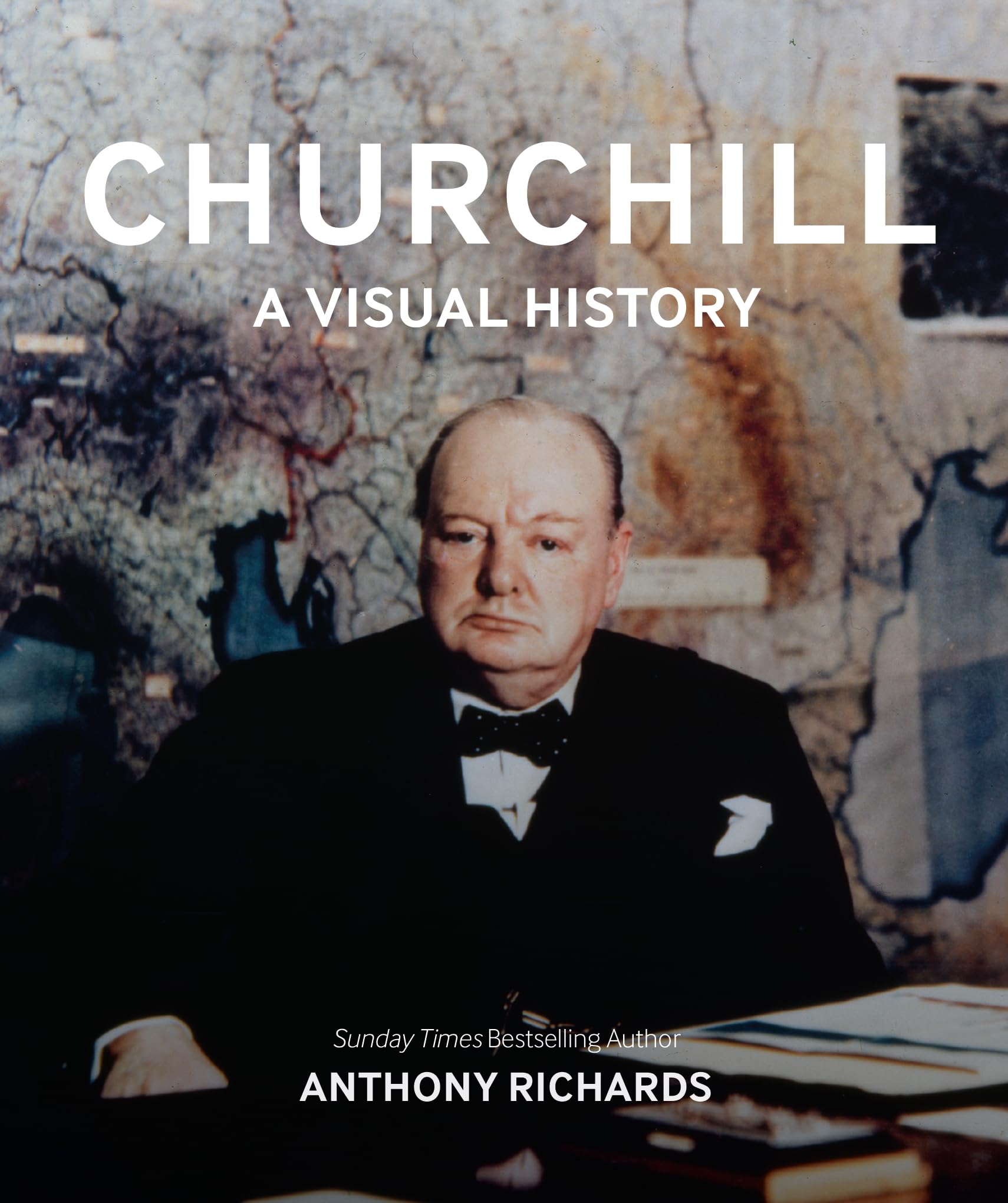 Churchill: A Visual History by Anthony Richards (Hardback Book)