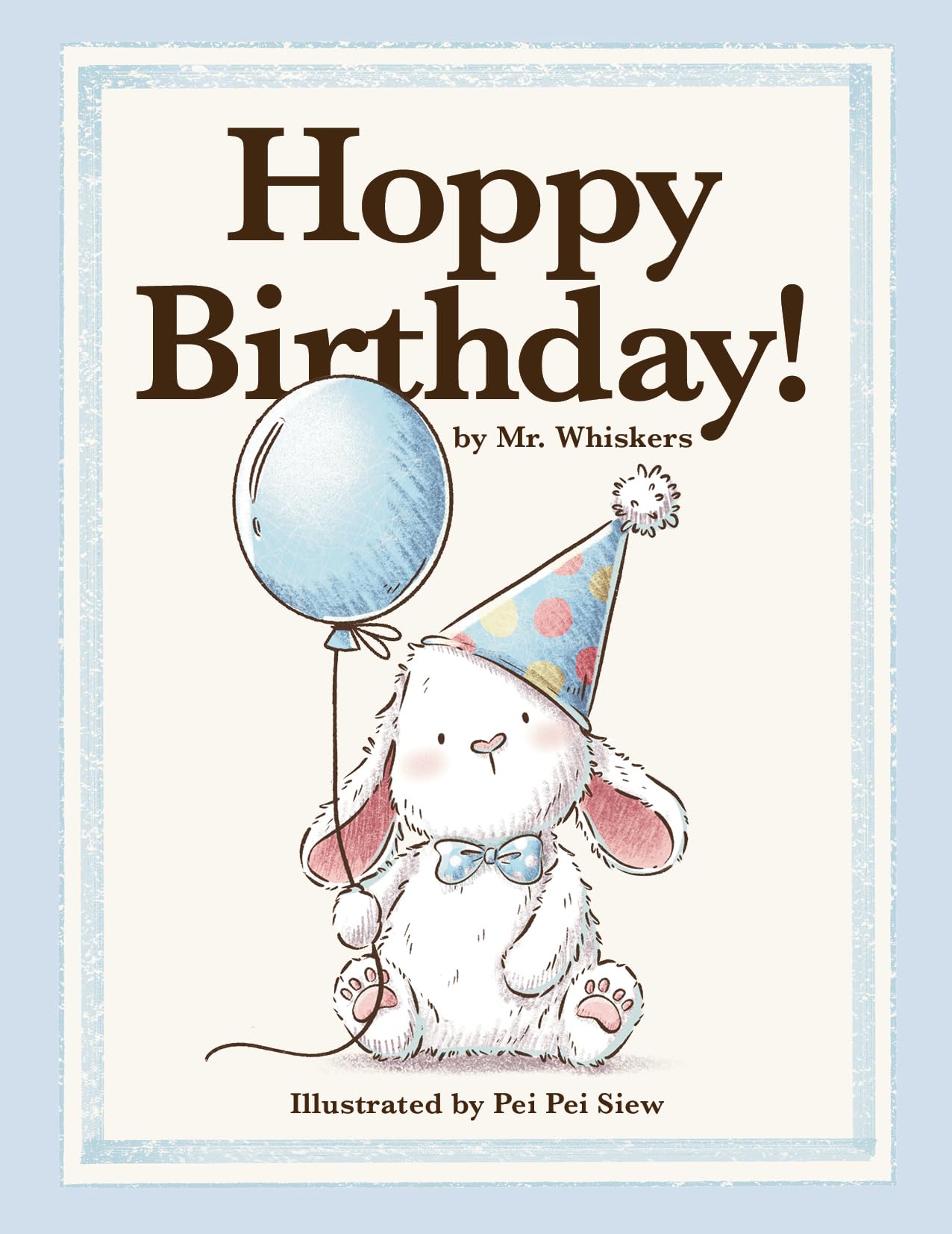 Hoppy Birthday!: A Happy Birthday Gift Book for Kids, Boys and Girls Ages 1-7 Years Old