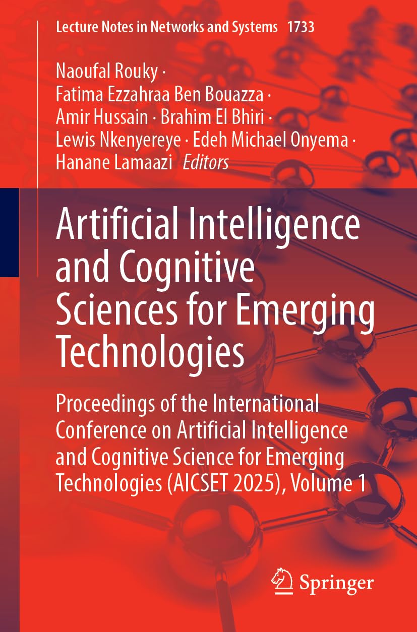 Artificial Intelligence and Cognitive Sciences for Emerging Technologies: Proceedings of the International Conference on Artificial Intelligence and ... (Lecture Notes in Networks and Systems, 1733)