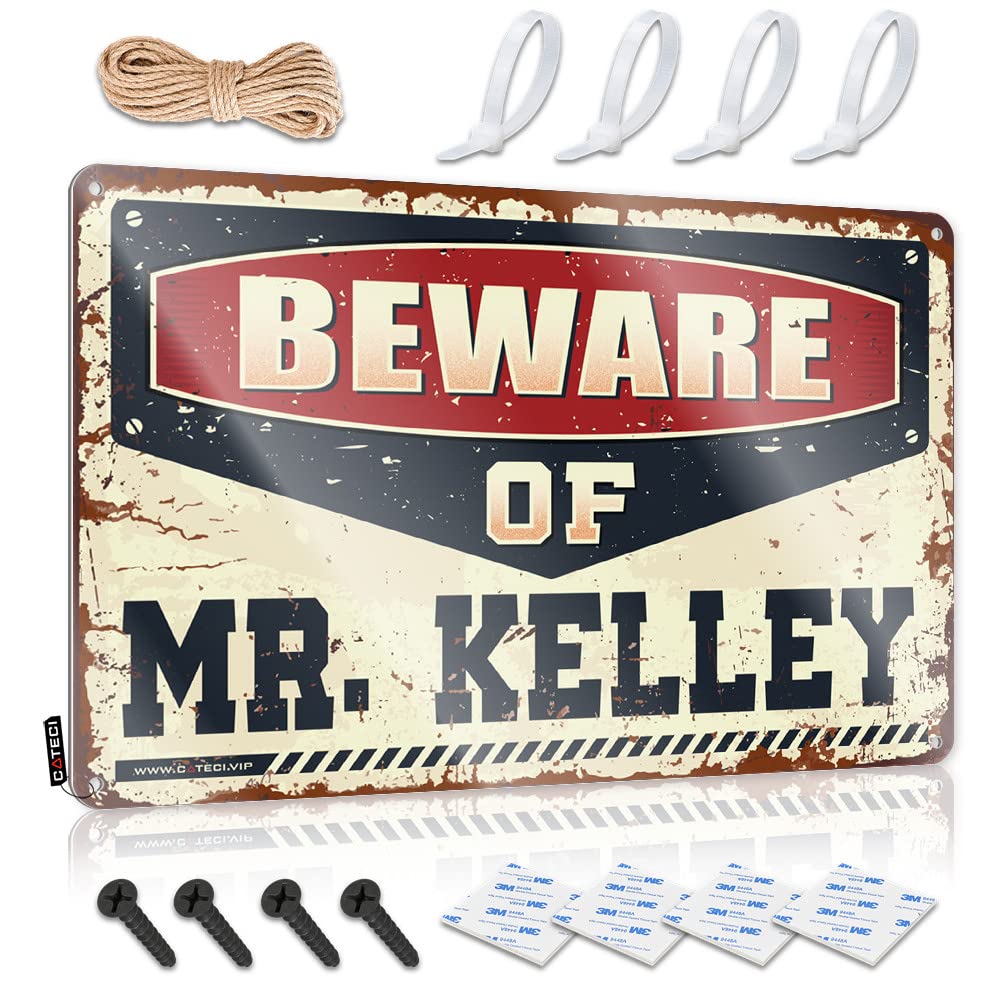 Mwfkkaddb Men's One Color Funny Outdoor Decor Beware Of Mr. Kelley Tin Sign Funnymetal Sign Warning Signs For Bedroom(30X40cm)