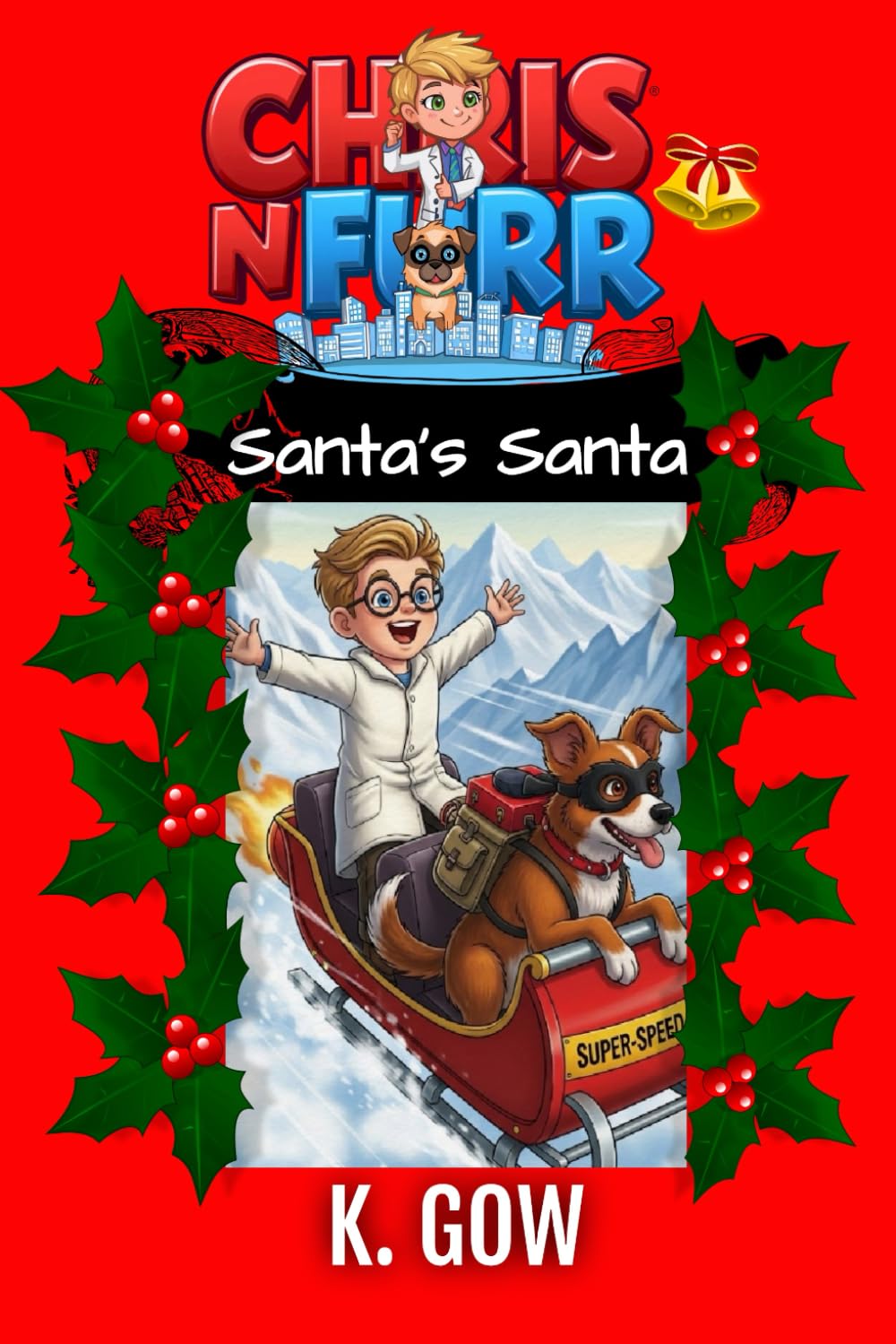 Santa's Santa (Chris N Furr) (Chris N Furr Series)