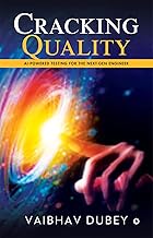 Cracking Quality: AI-Powered Testing for the NextGen Engineer