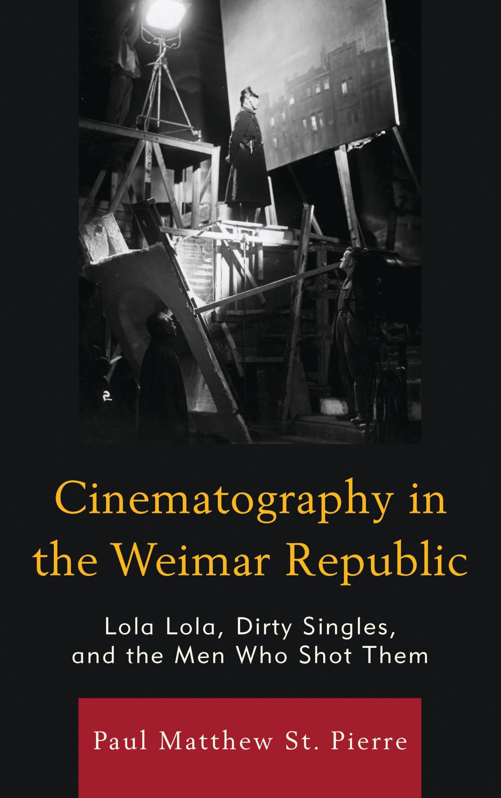 Cinematography Weimar Republic une étude académique rigoureuse du cinéma