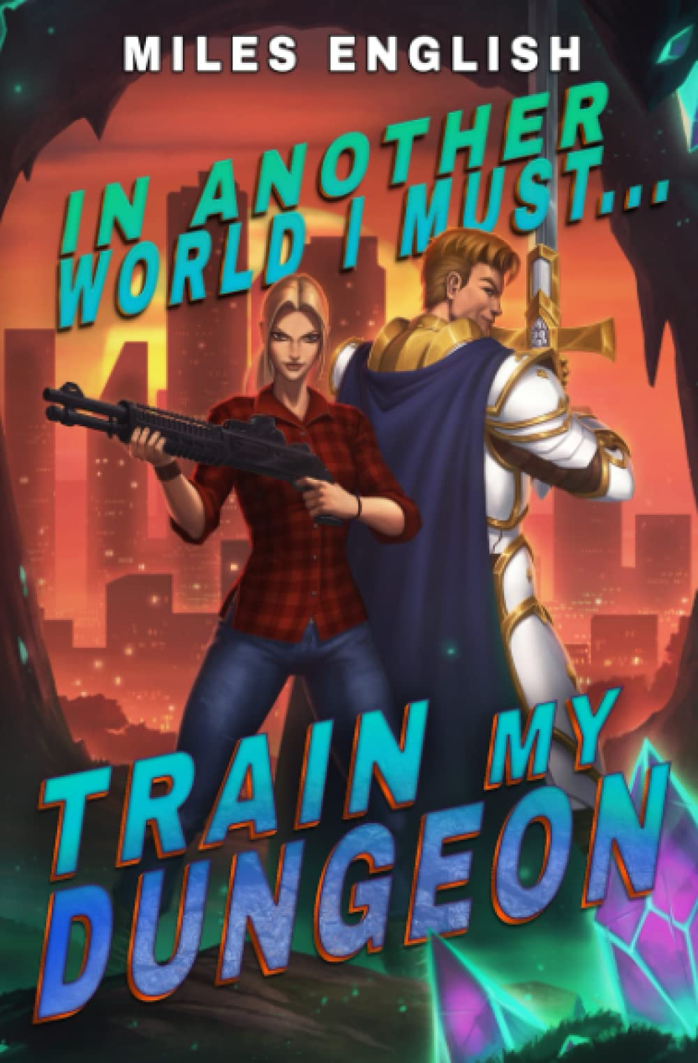In Another World, I Must Train my Dungeon: A LitRPG Adventure: 2