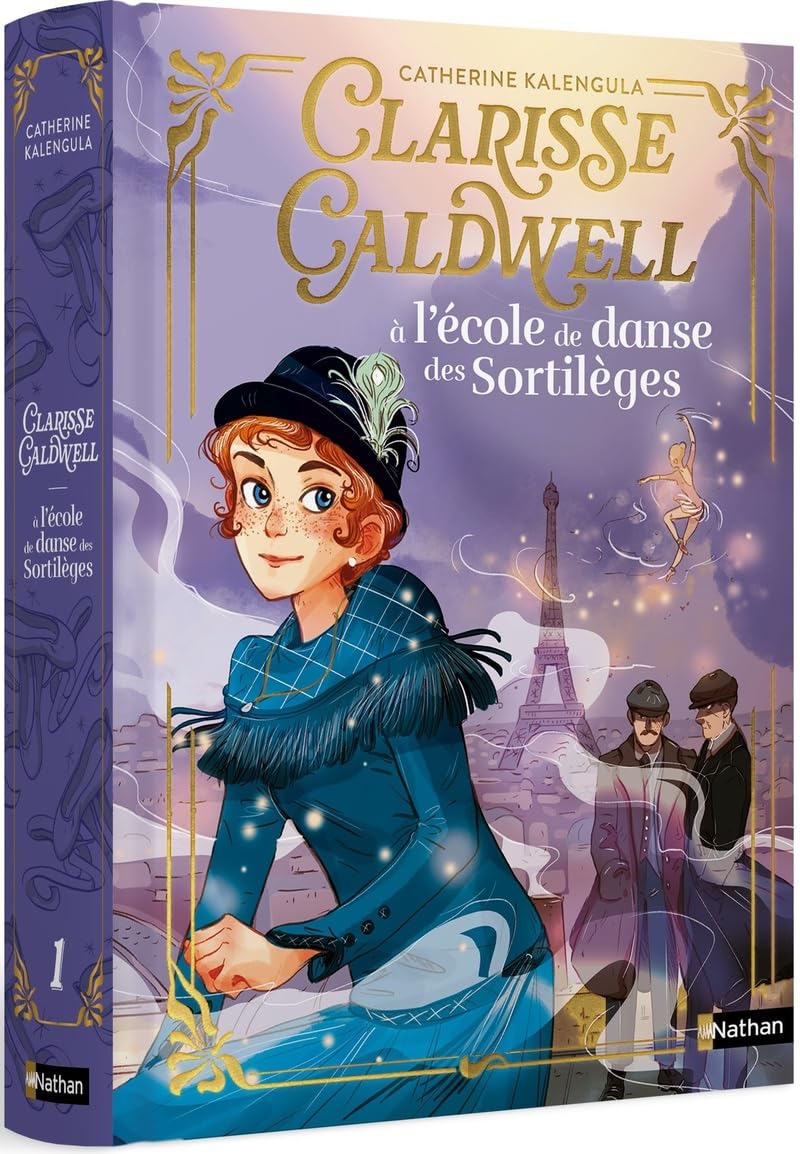 Clarisse Caldwell - Tome 01 A l'école de danse des sortilèges (01)